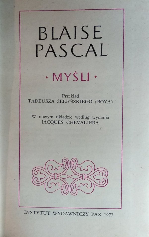  Blaise Pascal • Myśli 