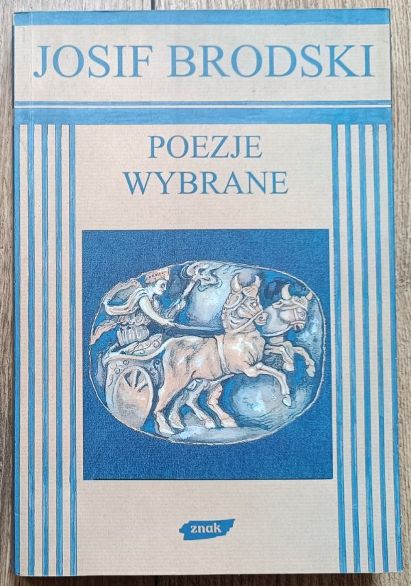 Josif Brodski Poezje wybrane [dedykacja tłumaczki Katarzyny Krzyżewskiej]