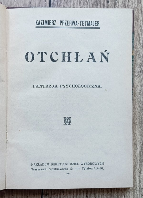 Kazimierz Przerwa-Tetmajer Otchłań. Fantazja psychologiczna