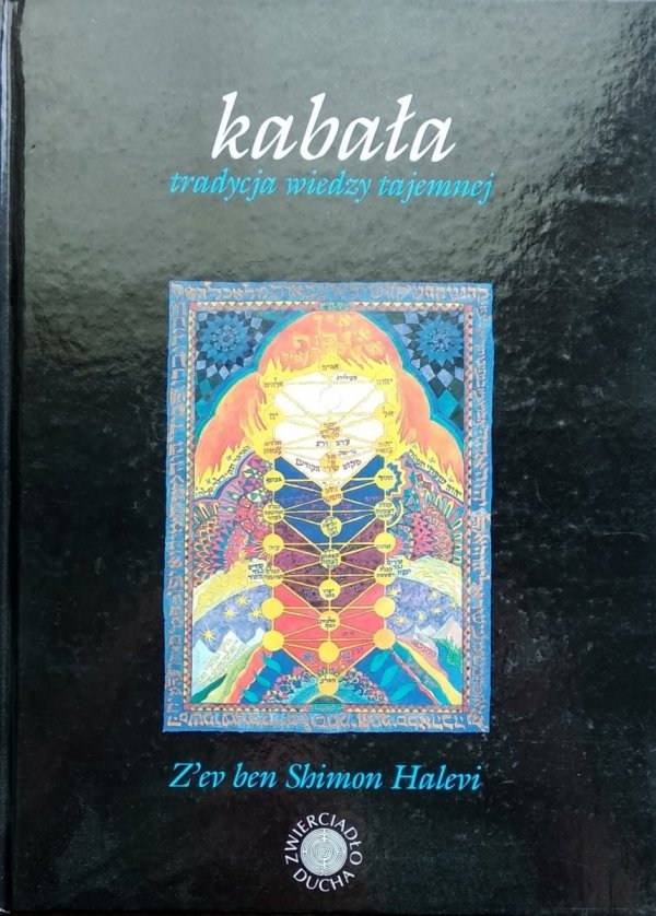 Z'ev Ben Shimon Halevi • Kabała. Tradycja wiedzy tajemnej