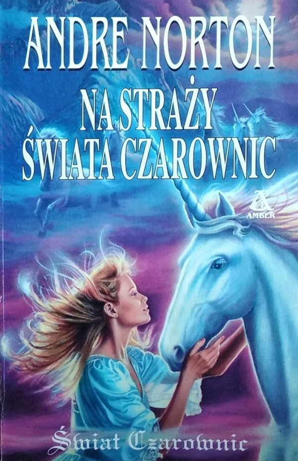 Andre Norton Na straży Świata Czarownic