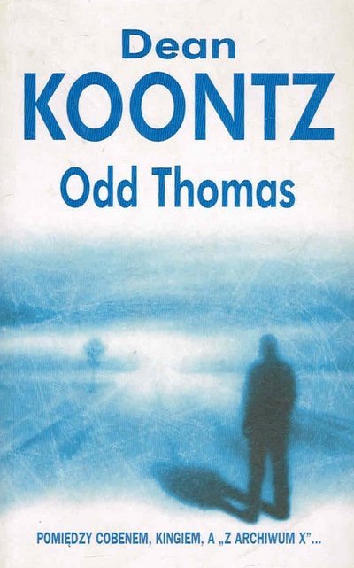 Dean Koontz • Odd Thomas