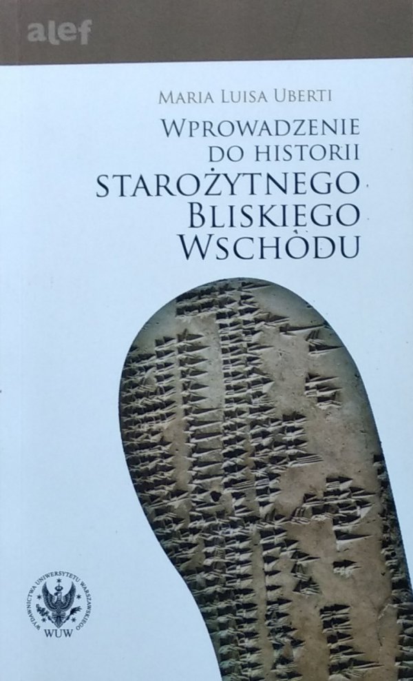 Maria Luisa Uberti • Wprowadzenie do historii starożytnego Bliskiego Wschodu