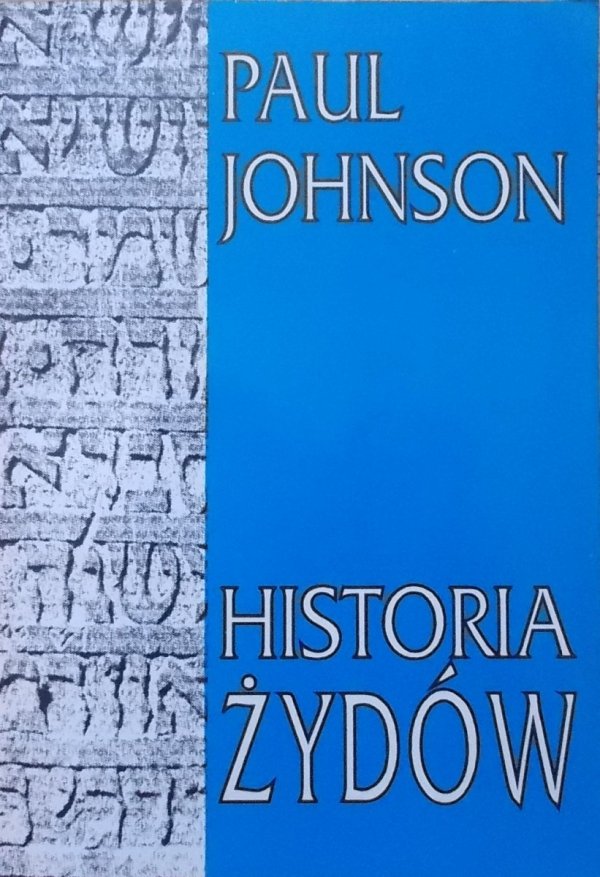 Paul Johnson • Historia Żydów