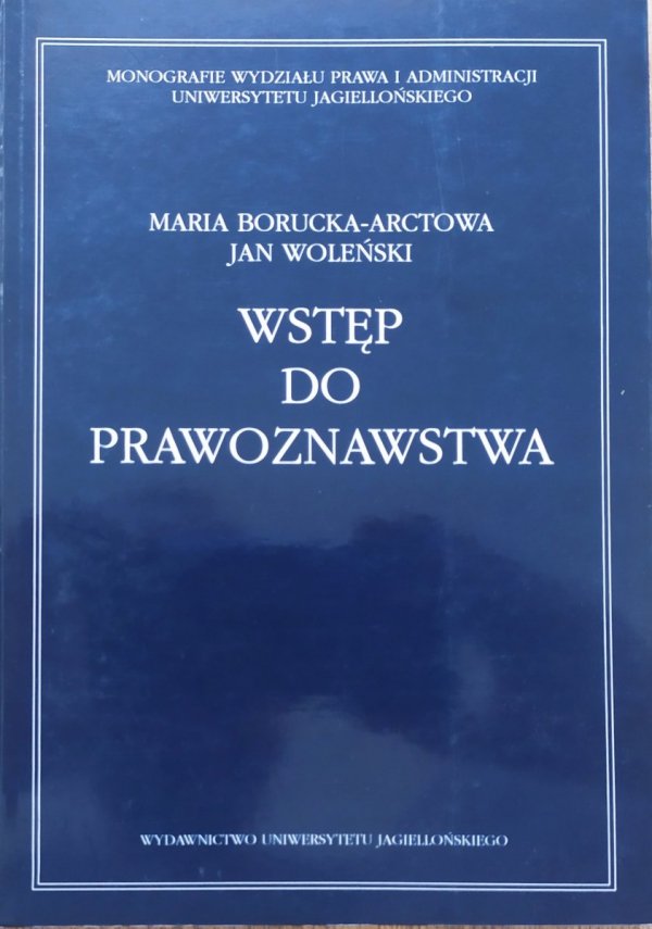 Maria Borucka-Arctowa, Jan Woleński Wstęp do prawoznawstwa