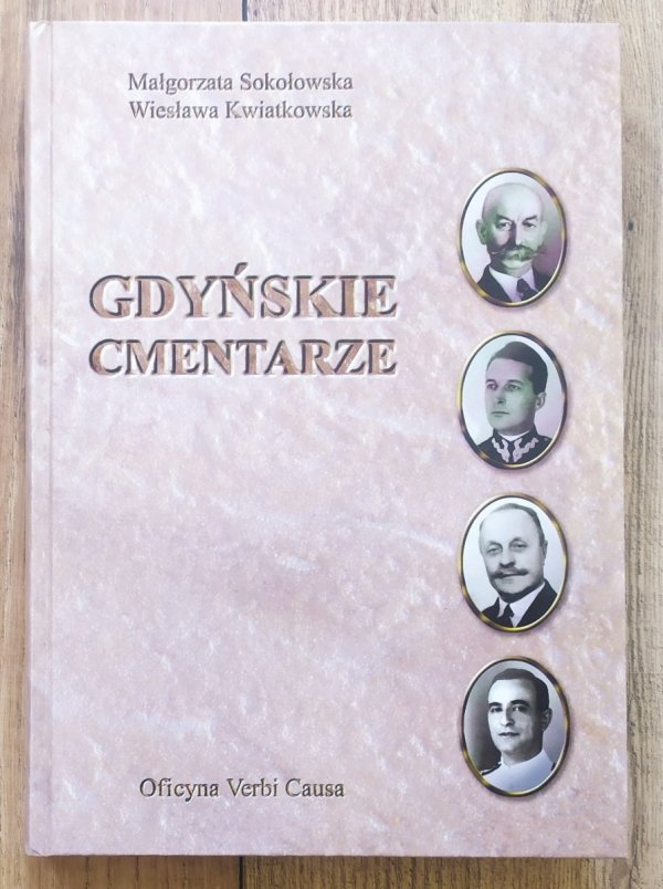 Gdyńskie cmentarze. O twórcach miasta, portu i floty