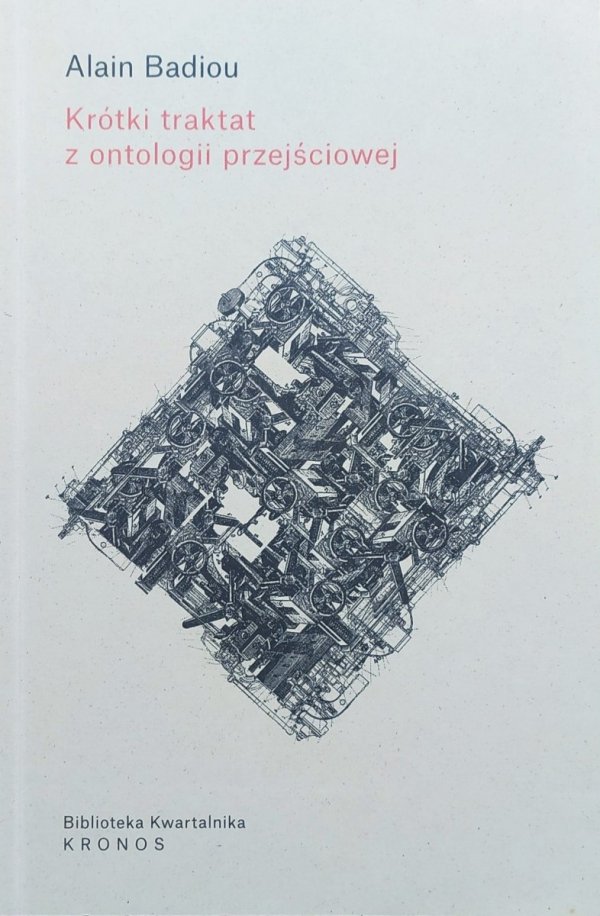 Alain Badiou Krótki traktat z ontologii przejściowej