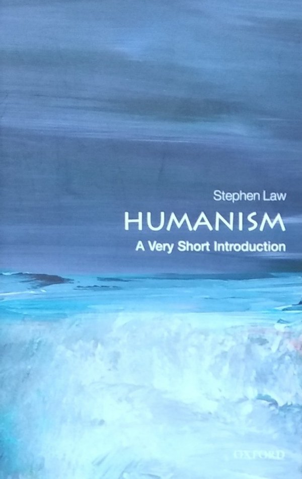 Stephen Law Humanism A Very Short Introduction