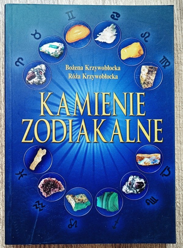 Krzywobłocka Kamienie zodiakalne