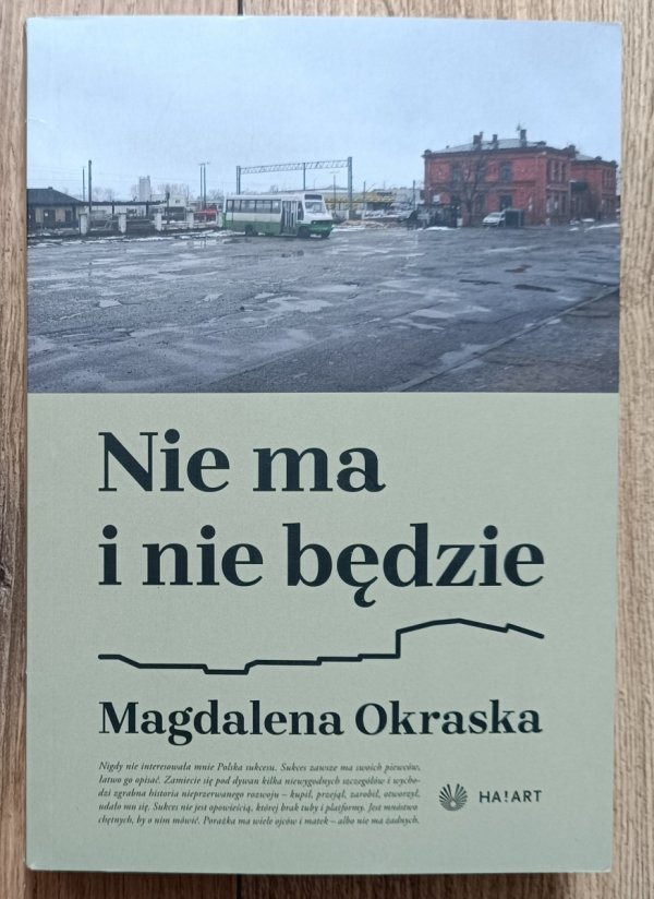 Magdalena Okraska Nie ma i nie będzie