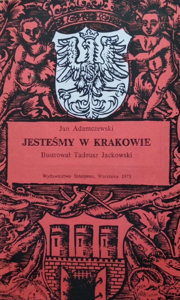 Jan Adamczewski • Jesteśmy w Krakowie