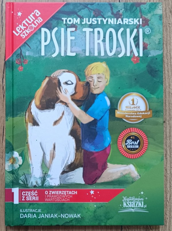 Tom Justyniarski Psie troski / dedykacja autorska