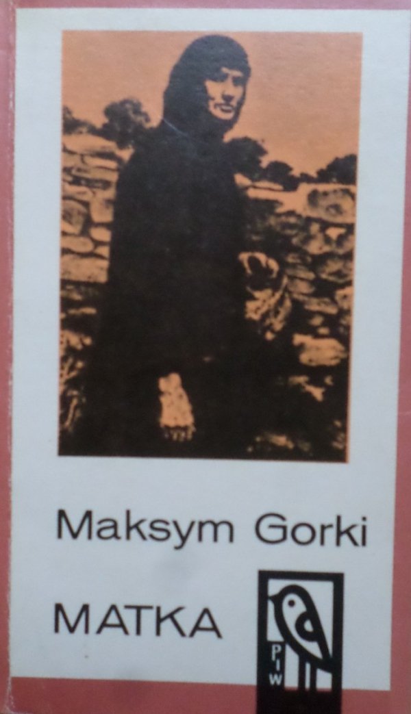 Maksym Gorki • Matka