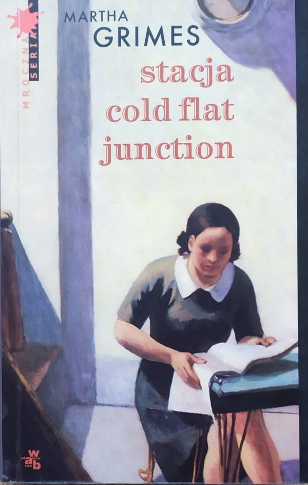 Martha Grimes Stacja Cold Flat Junction