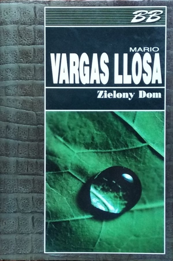Mario Vargas Llosa • Zielony dom 