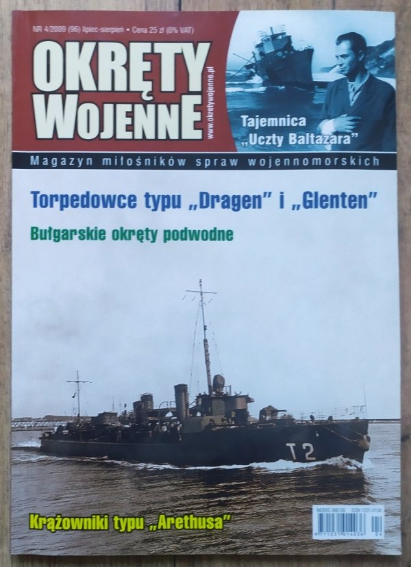 Okręty Wojenne 4/2009 (96) Torpedowce typu Dragen i Glenten. Bułgarskie okręty podwodne