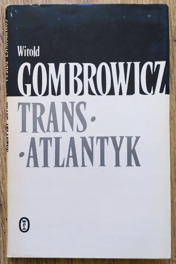 Witold Gombrowicz Trans-Atlantyk