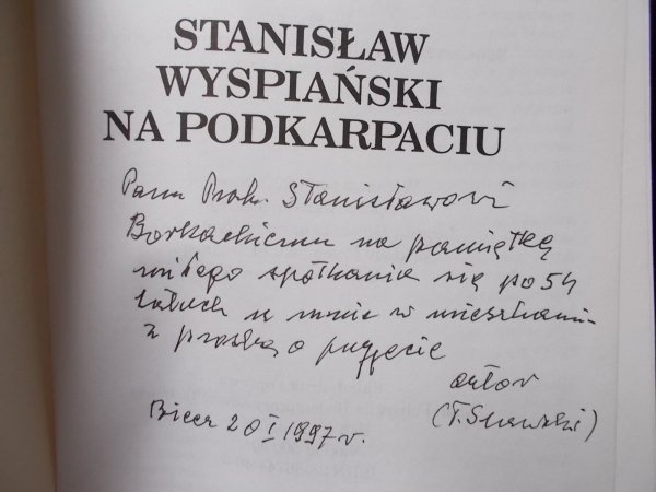 Tadeusz Ślawski • Stanisław Wyspiański na Podkarpaciu [dedykacja autora]