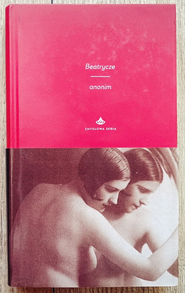 Anonim Beatrycze [Zmysłowa Seria]