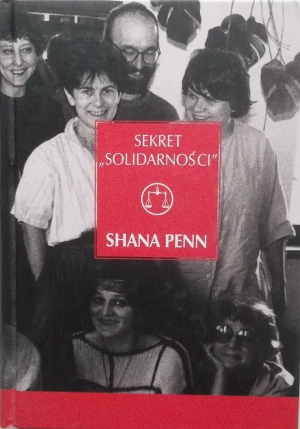 Shana Penn • Sekret Solidarności