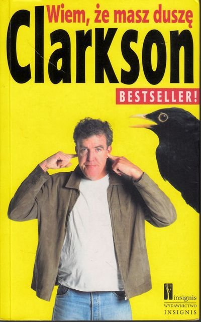 Jeremy Clarkson • Wiem, że masz duszę