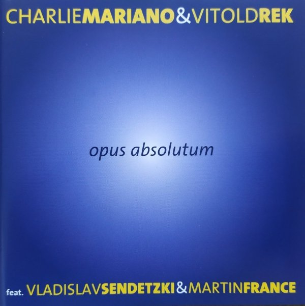 Charlie Mariano, Vitold Rek Opus Absolutum CD