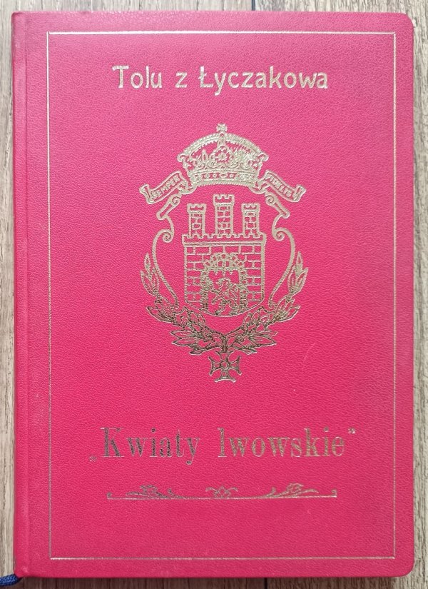 Witold Szolginia ps. Tolu z Łyczakowa Kwiaty lwowskie