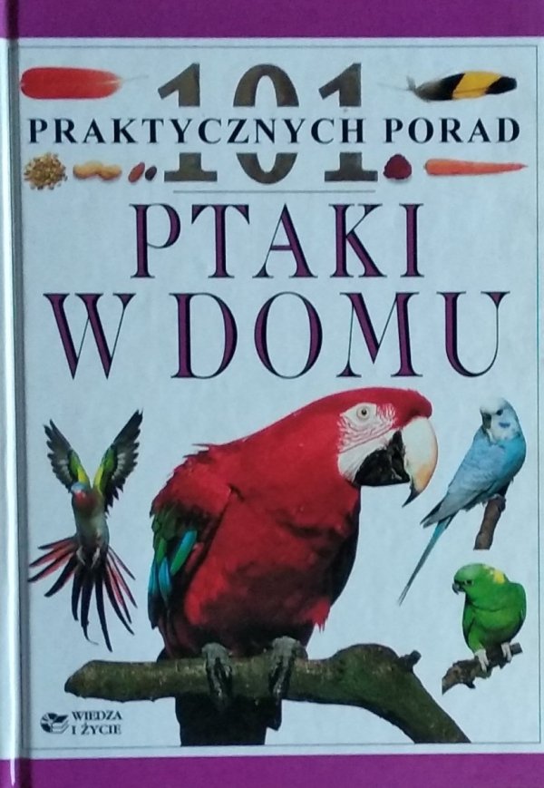 David Alderton • Ptaki w domu