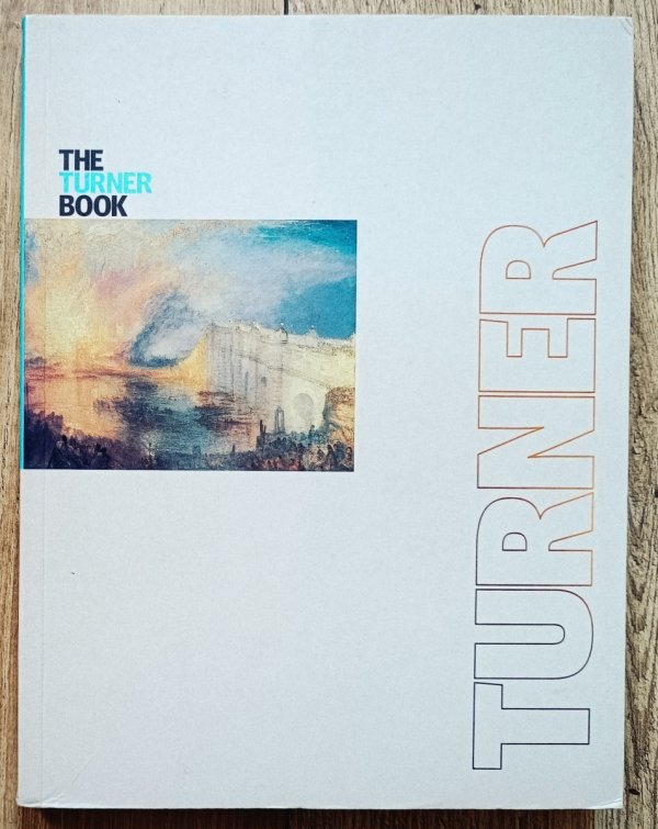 Sam Smiles The Turner Book: Tate Essential Artists Series