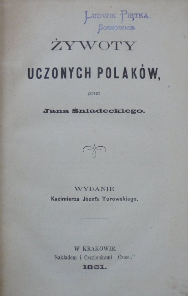 Jan Śniadecki • Żywoty uczonych Polaków [1861]