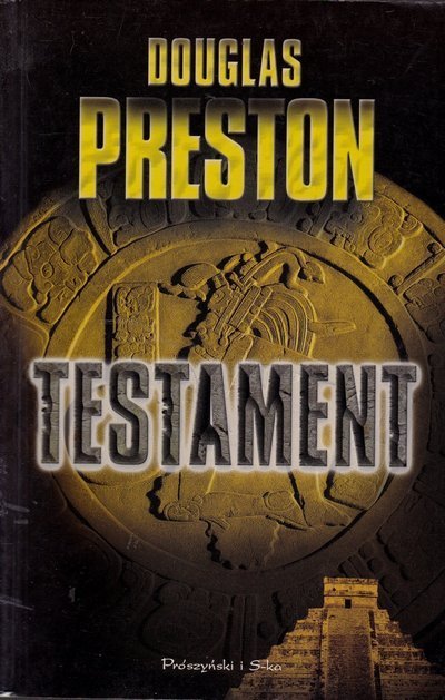Douglas Preston • Testament