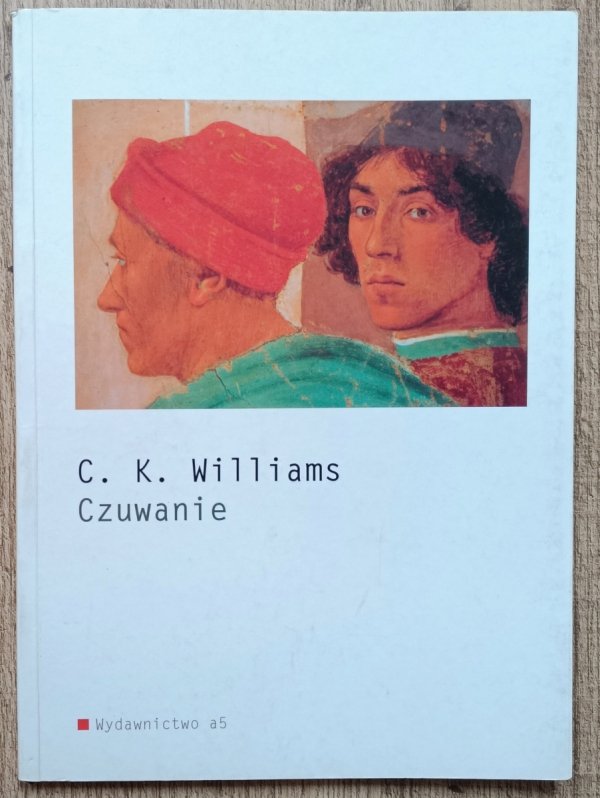 Charles Kenneth Williams Czuwanie