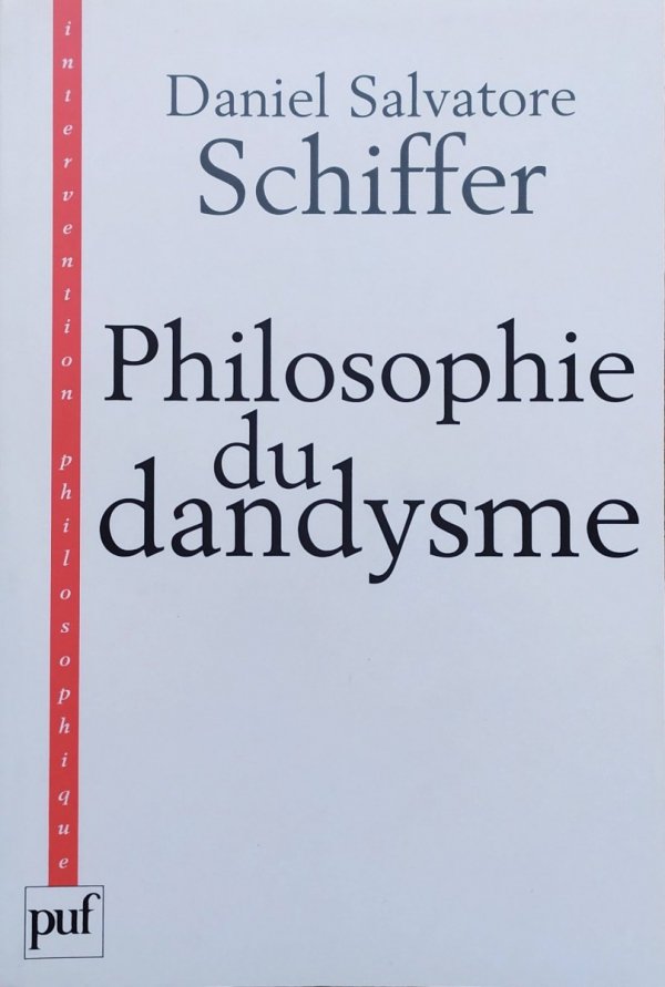 Daniel Salvatore Philosophie du dandysme