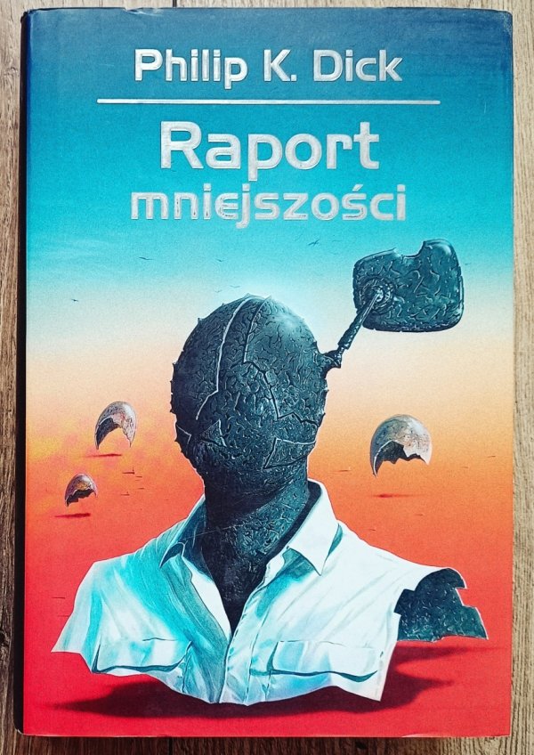 Philip K. Dick Raport mniejszości