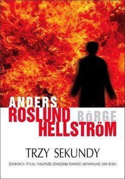 Anders Roslund, Börge Hellstrom • Trzy sekundy
