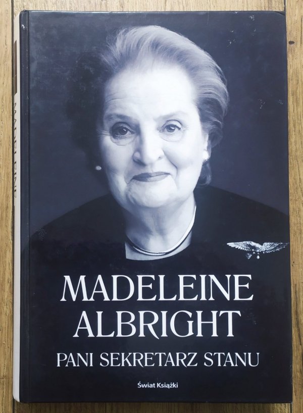 Madeleine Albright Pani Sekretarz Stanu