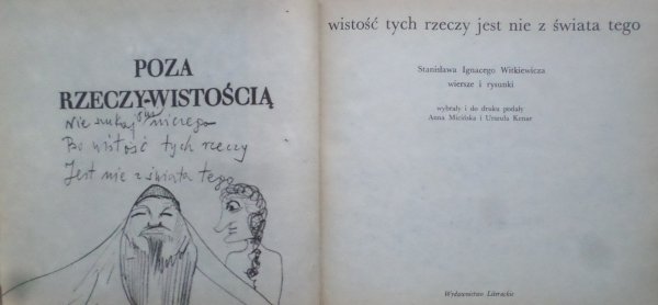 Stanisław Ignacy Witkiewicz Poza rzeczywistością. Wiersze i rysunki