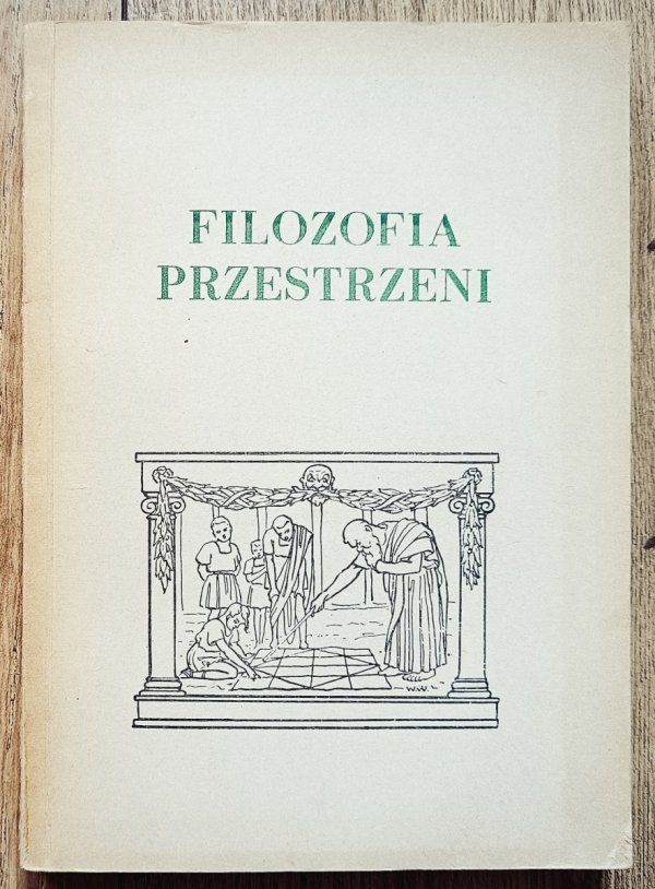 red. Andrzej Nowicki Filozofia przestrzeni