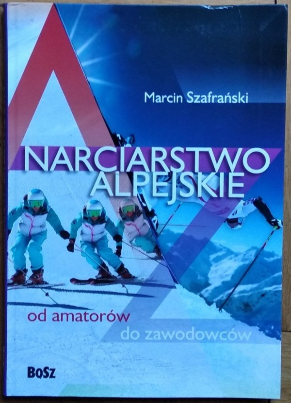 Marcin Szafrański • Narciarstwo alpejskie