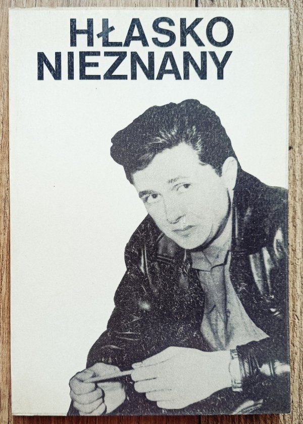 opracowanie Piotr Wasilewski Hłasko nieznany