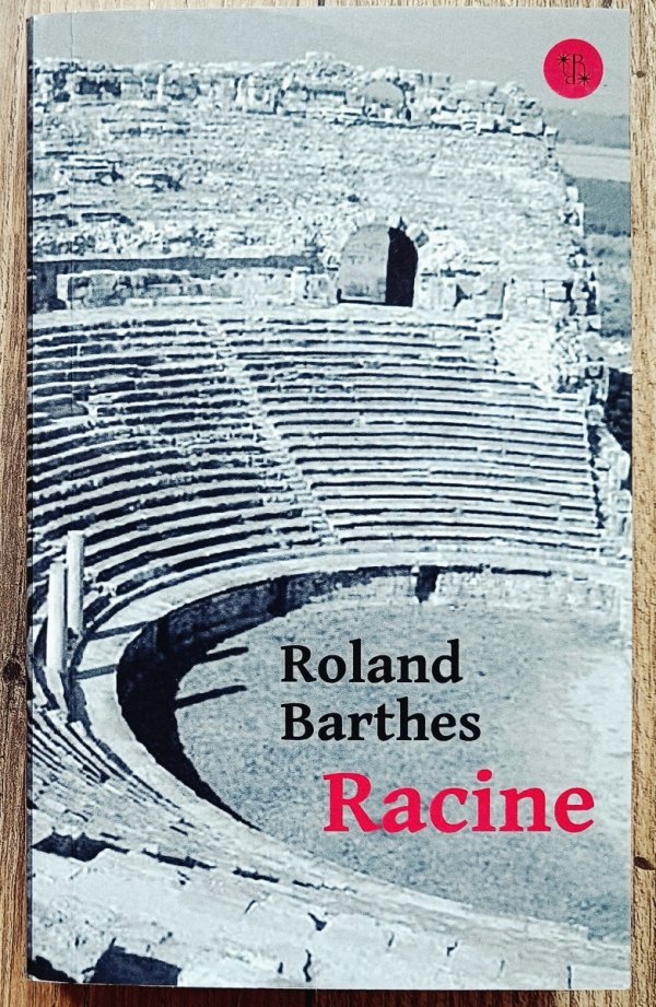 Roland Barthes Racine