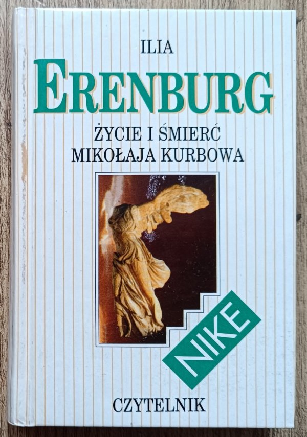 Ilia Erenburg Życie i śmierć Mikołaja Kurbowa