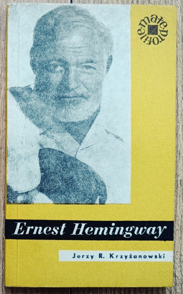 Jerzy R. Krzyżanowski Ernest Hemingway