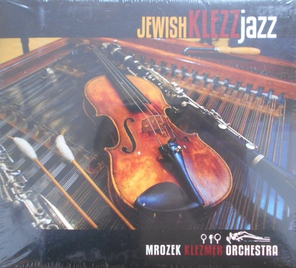 Mrozek Klezmer Orchestra • Jewish Klezz Jazz • CD