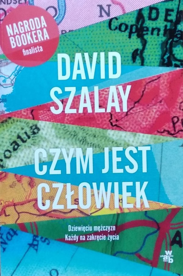 David Szalay • Czym jest człowiek