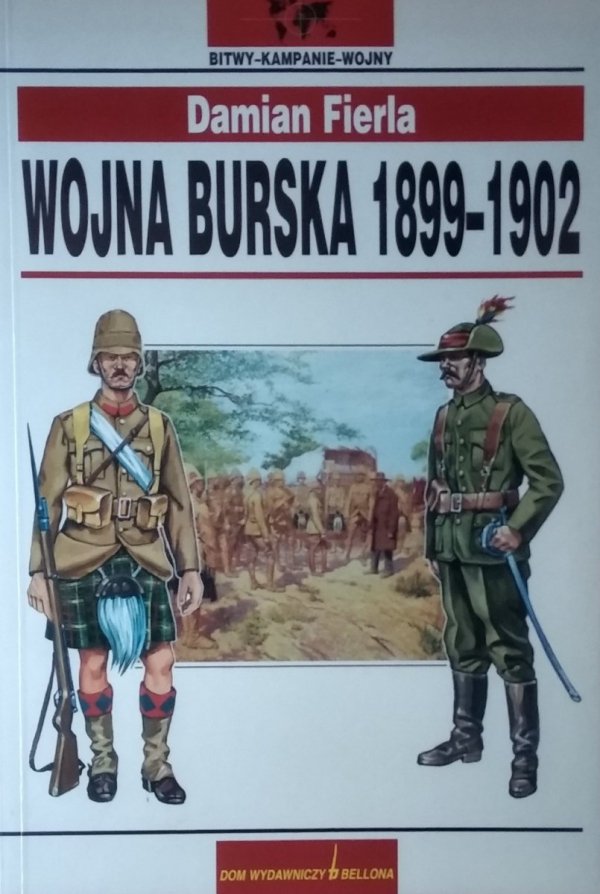 Damian Fierla • Wojna Burska 1899-1902