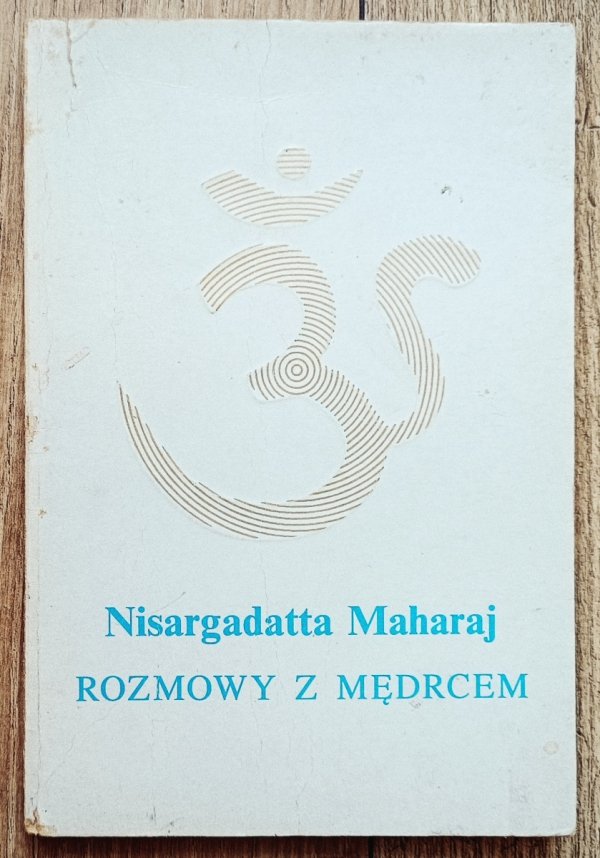 Nisargadatta Maharaj Rozmowy z mędrcem