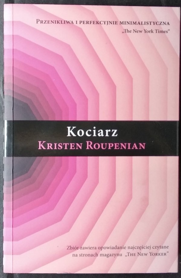 Kristen Roupenian Kociarz