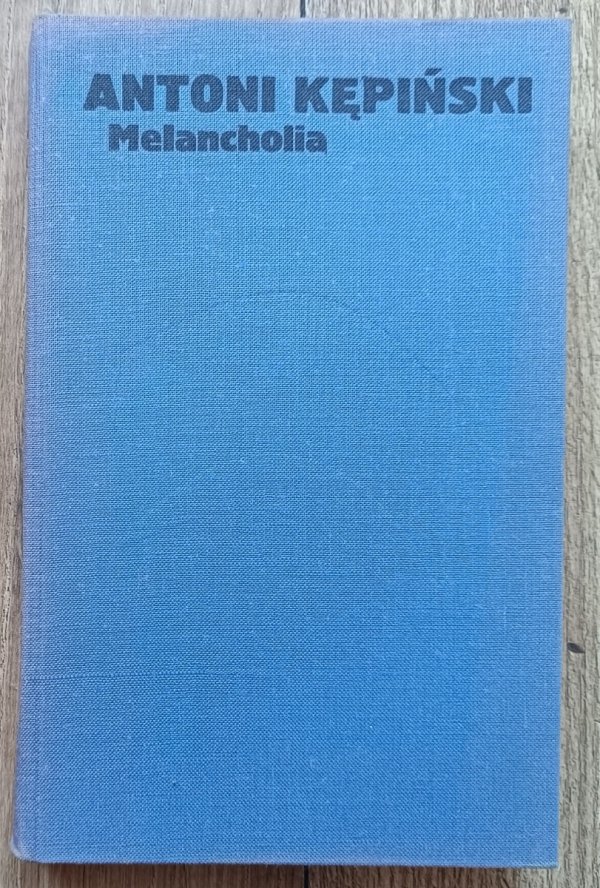 Antoni Kępiński Melancholia