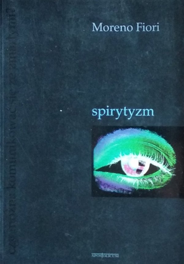 Moreno Fiori • Spirytyzm